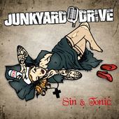 Album artwork for Junkyard Drive - Sin & Tonic 