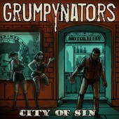 Album artwork for Grumpynators - City of Sin 