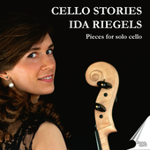 Album artwork for Ida Riegels: Cello Stories