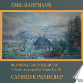 Album artwork for Hartmann: Scandinavian Folk Music, Opus 30