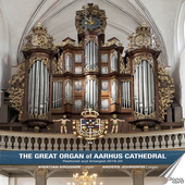 Album artwork for The Great Organ of Aarhus Cathedral