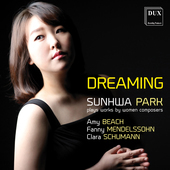 Album artwork for Dreaming: Sunhwa Park Plays Works by Women Compose