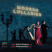 Album artwork for Modern Lullabies / Kielar-Dlugosz - flute, Montoya