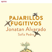 Album artwork for PAJARILLOS FUGITIVOS