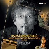 Album artwork for Rejto: Piszkos Fred közbelép