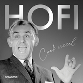 Album artwork for HOFI CSAK VICCEL