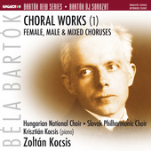 Album artwork for Bartók New Series, Vol. 22: Choral Works I