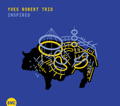 Album artwork for Yves Robert Trio - Inspired 