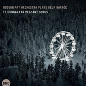 Album artwork for Modern Art Orchestra - Plays Bartok: 15 Hungarian 