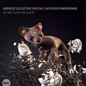 Album artwork for Grencso Collective Special 5 & Ken Vandermark - Do