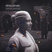 Album artwork for Péter Eötvös - Senza Sangue 