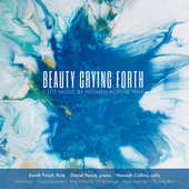 Album artwork for Beauty Crying Forth: Flute Music by Women Across T