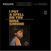 Album artwork for I PUT A SPELL ON YOU (LP) / Nina Simone