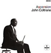 Album artwork for JOHN COLTRANE ASCENSION (LP)