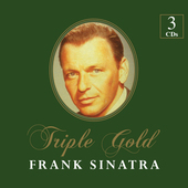 Album artwork for Frank Sinatra - Triple Gold 