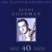 Album artwork for Benny Goodman - The Platinum Collection (2cd) 