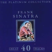 Album artwork for Frank Sinatra - The Platinum Collection 