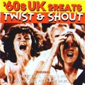 Album artwork for 60s Uk Hits: Twist & Shout 