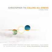 Album artwork for Christopher Tin: CALLING ALL DAWNS