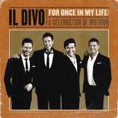 Album artwork for For Once in My Life / Il Divo
