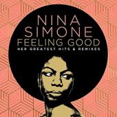 Album artwork for Nina Simone: Feeling Good: Her Greatest Hits And R