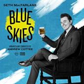 Album artwork for Seth MacFarlane: Blue Skies