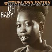 Album artwork for Big John Patton: Oh Baby! (Reissue) (180g)