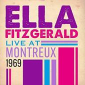 Album artwork for Ella Fitzgerald: Live At Montreux 1969