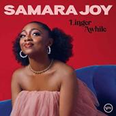 Album artwork for Samara Joy: Linger Awhile