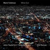 Album artwork for Mark Feldman: What Exit