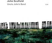 Album artwork for John Scofield: Uncle John's Band