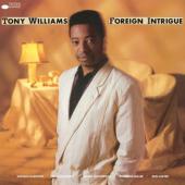 Album artwork for Tony Williams - Foreign Intrigue