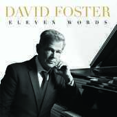Album artwork for ELEVEN WORDS / David Foster