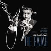 Album artwork for Lee Morgan: The Rajah (Tone Poet Vinyl) (180g)