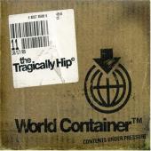 Album artwork for World Container  / The Tragically Hip