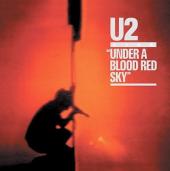 Album artwork for U2: Under A Blood Red Sky (Remastered)
