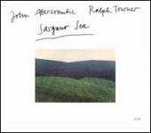 Album artwork for John Abercrombie / Ralph Towner: Sargasso Sea