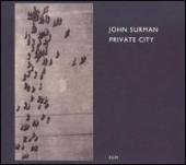 Album artwork for John Surman: Private City