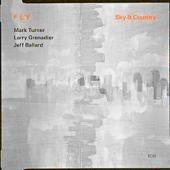 Album artwork for Fly: Sky & Country / Mark Turner