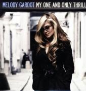 Album artwork for My One and Only Thrill / Melody Gardot