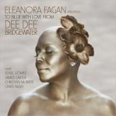 Album artwork for Dee Dee Bridgewater: Elenora Fagan To Billie With
