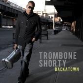 Album artwork for Trombone Shorty: Backatown
