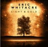 Album artwork for Eric Whitacre: Light & Gold