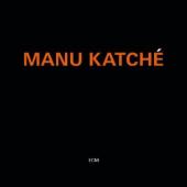 Album artwork for Manu Katche: Manu Katche
