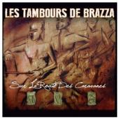 Album artwork for Les Tambours de Brazza Sur la Route des Caravanes
