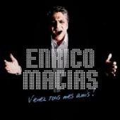 Album artwork for Enrico Macias: Venez Tous Mes Amis!
