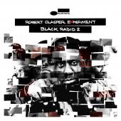 Album artwork for Robert Glasper Experiment: Black Radio 2