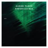 Album artwork for Aaron Parks: Arborescence