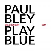 Album artwork for PAUL BLEY OSLO CONCERT