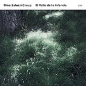 Album artwork for Dino Saluzzi Group: El Valle de la Infancia